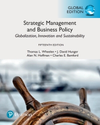 Strategic Management and Business Policy: Globalization, Innovation and Sustainability, eBook, Global Edition